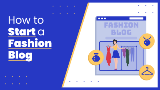 How To Start a Fashion Blog
