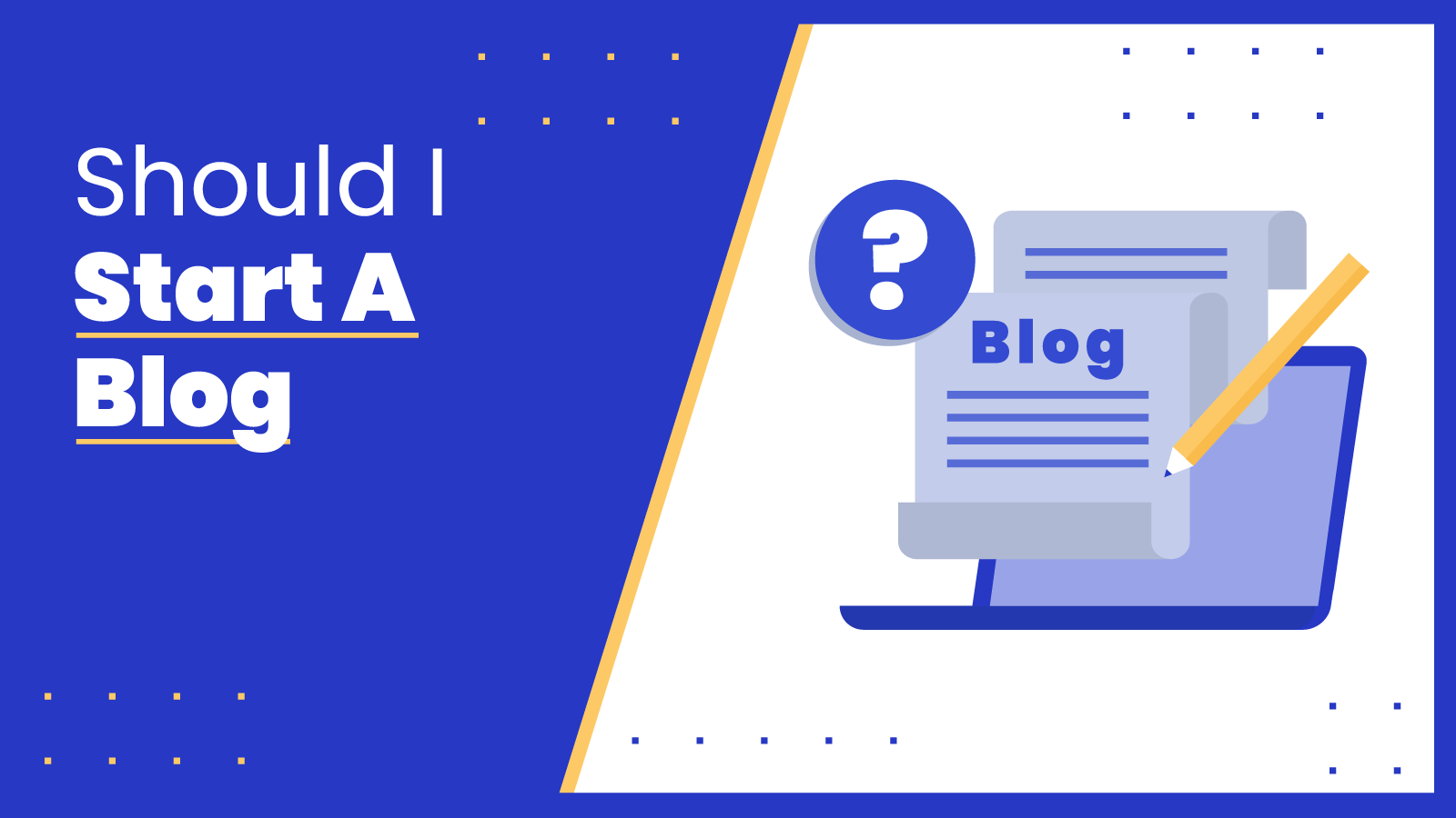 should i start a blog