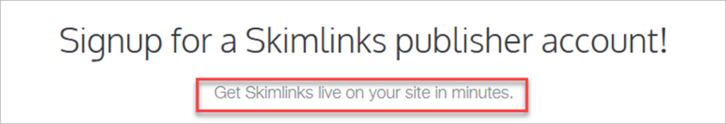 Skimlinks Publisher Account Signup